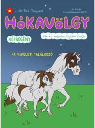 Hókavölgy 11. - Kikeleti Találkozó (ISBN: 9786158130820)
