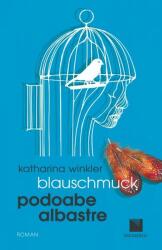 Blauschmuck. Podoabe Albastre (ISBN: 9786063803208)