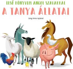 A tanya állatai - Első könyvem angol szavakkal (2019)