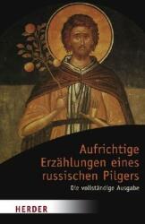 Povești sincere ale unui pelerin rus (ISBN: 9783451049477)