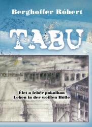 Tabu. Élet a fehér pokolban (2017)