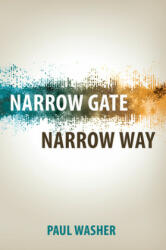 Narrow Gate, Narrow Way (2018)