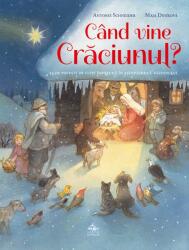 Cand vine Craciunul - Antonie Schneider (ISBN: 9786068544649)