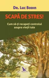 Scapă de stres! (ISBN: 9786066393218)