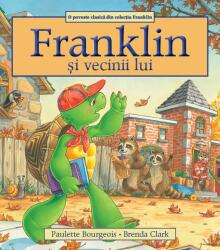 Franklin si vecinii lui (ISBN: 9786069473320)