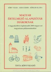 Magyar értelmező alapszótár diákoknak (ISBN: 9789634092025)