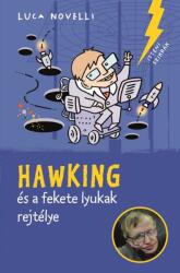 Hawking és a fekete lyukak rejtélye (2019)