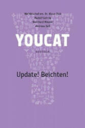YOUCAT Update! Beichten! - Klaus Dick, Rudolf Gehrig, Bernhard Meuser, Andreas Süß (ISBN: 9783945148044)