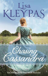 Chasing Cassandra - Lisa Kleypas (ISBN: 9780349407708)