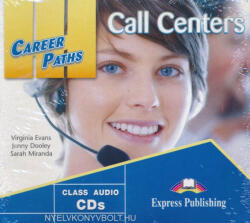 Virginia Evans, Jenny Dooley, Sarah Miranda: Career Paths - Call Centers Audio CDs (ISBN: 9781471512209)