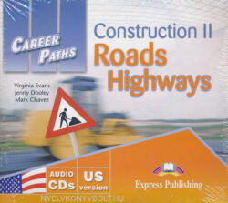 Virginia Evans, Jenny Dooley, Mark Chavez: Career Paths - Construction II - Roads & Highways Audio CDs (ISBN: 9781471515392)