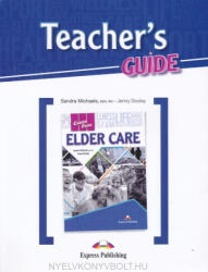 Career Paths Elder Care (Esp) Teacher's Guide (ISBN: 9781471580352)