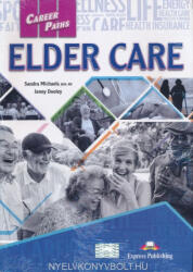 Career Paths Elder Care (Esp) Student's Book With Digibook Application (ISBN: 9781471580413)
