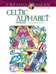Creative Haven Celtic Alphabet Designs Coloring Book - Cari Buziak (2019)