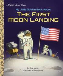 My Little Golden Book about the First Moon Landing (ISBN: 9780525580072)