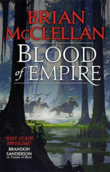 Blood of Empire - Brian McClellan (ISBN: 9780356509334)