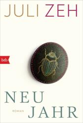 Neujahr - Juli Zeh (ISBN: 9783442718962)