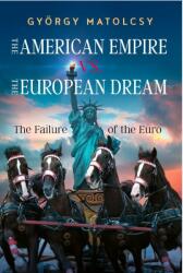 The American Empire VS. The European Dream (2019)