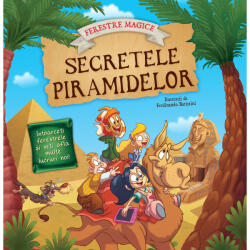 Secretele piramidelor cu ferestre magice (ISBN: 9786068555539)