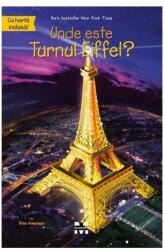 Unde este Turnul Eiffel? (ISBN: 9786069782439)