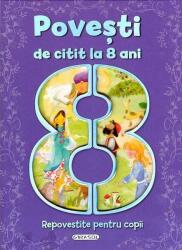 Povesti de citit la 8 ani (ISBN: 9786065259669)