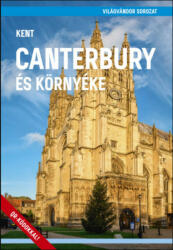 Canterbury és környéke (ISBN: 9786158130271)