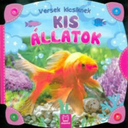 Versek kicsiknek - Kis állatok (ISBN: 9789634920007)