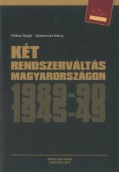 Két rendszerváltás Magyarországon (ISBN: 9786155862205)