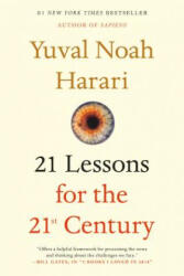 21 Lessons for the 21st Century - Yuval Noah Harari (ISBN: 9780525512196)