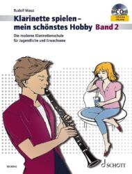 Klarinette spielen - mein schönstes Hobby, m. Audio-CD. Bd. 2 - Rudolf Mauz (2011)