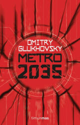 Metro 2035 - DIMITRY GLUKHOVSKY (ISBN: 9788445004012)