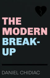 Modern Break-Up - Daniel Chidiac (ISBN: 9780987166555)