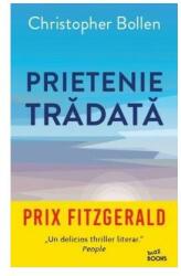 Prietenie trădată (ISBN: 9786063343513)