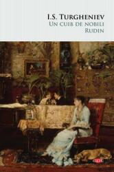 Un cuib de nobili. Rudin - Ivan S. Turgheniev (ISBN: 9786063340819)