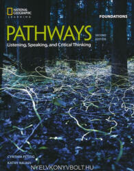 Becky Tarver Chase; Kristin L. Johannsen; Paul MacIntyre; Kathy Najafi; Cyndy Fettig: Pathways 2nd Edition: Listening, Speaking, and Critical Thinking Foundations (ISBN: 9781337562508)