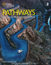 Becky Tarver Chase; Kristin L. Johannsen; Paul MacIntyre; Kathy Najafi; Cyndy Fettig: Pathways 2nd Edition: Listening, Speaking, and Critical Thinking 2 (ISBN: 9781337562522)