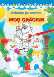 Coloram pe numere. Mos Craciun (ISBN: 9786066027540)