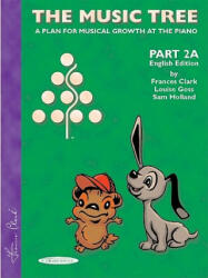 MUSIC TREE THE PART 2A ENGLISH EDITION - GOSS & HOLLAN CLARK (ISBN: 9781589510227)