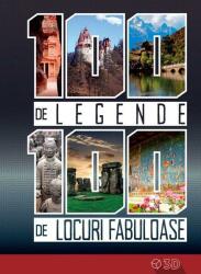 100 de legende - 100 de locuri fabuloase (ISBN: 9786066465731)