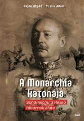 A Monarchia katonája (ISBN: 9786155721984)