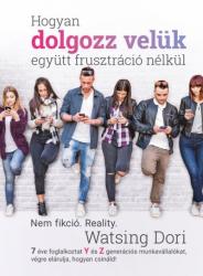 Hogyan dolgozz velük együtt frusztráció nélkül (2019)
