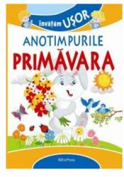 Învățăm ușor anotimpurile - Primăvara (ISBN: 5948363043447)