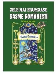 Cele mai frumoase basme românești (ISBN: 5948363022503)