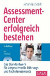 Assessment-Center erfolgreich bestehen - Johannes Stärk (2011)