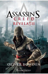 Assassin S Creed 4 Revelatii, Oliver Bowden - Editura Art (ISBN: 9786069000373)