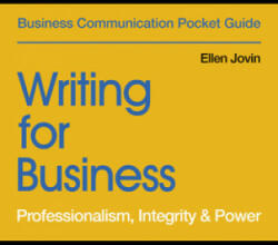 Writing for Business - Ellen Jovin (ISBN: 9781529303452)