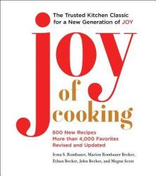 Joy of Cooking - Irma S. Rombauer, Marion Rombauer Becker, Ethan Becker (ISBN: 9781501169717)