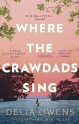 Where the Crawdads Sing - Delia Owens (ISBN: 9781472154668)