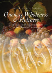 Oneness, Wholeness and Holiness (2019)