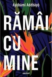 Rămâi cu mine (ISBN: 9786067106442)